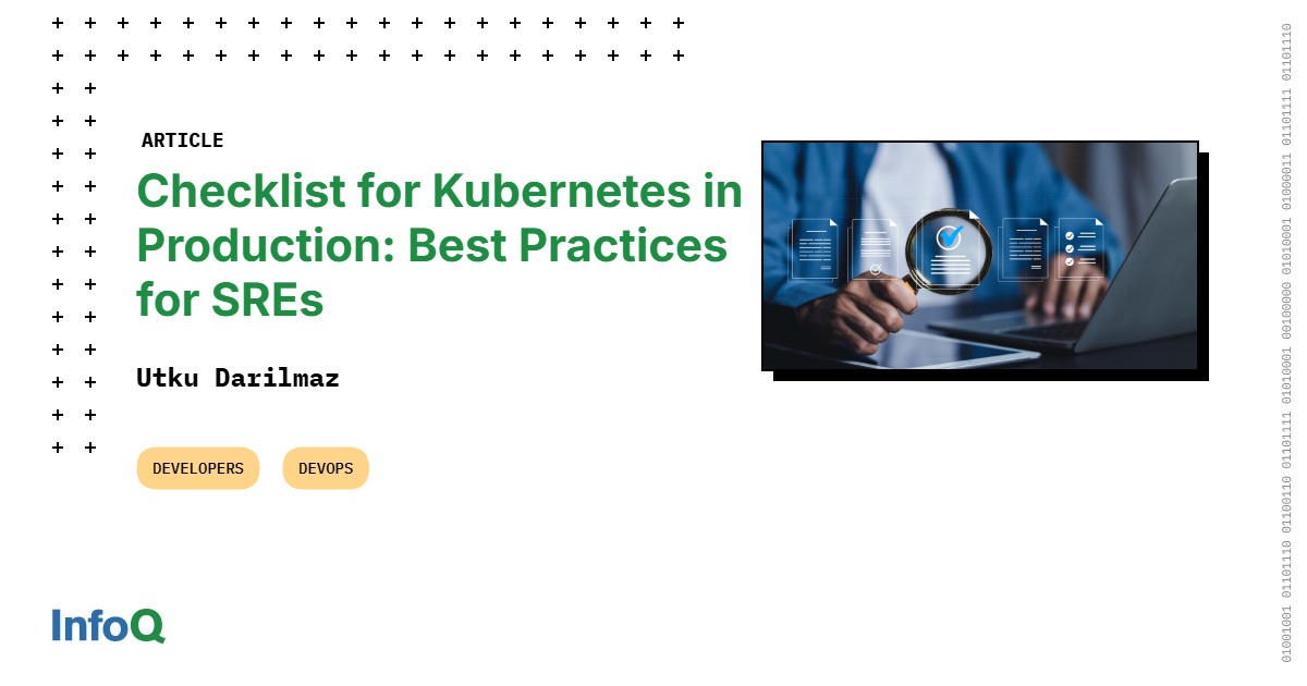 Checklist for in Production Best Practices for SREs InfoQ