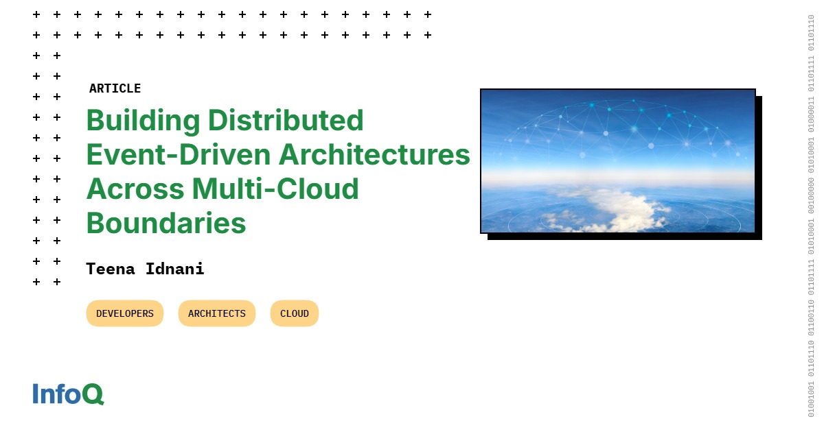 Building Distributed Event-Driven Architectures Across Multi-Cloud Boundaries