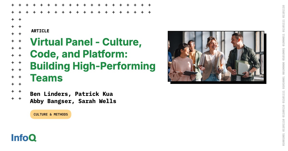 Virtual Panel - Culture, Code, and Platform: Building High-Performing ...