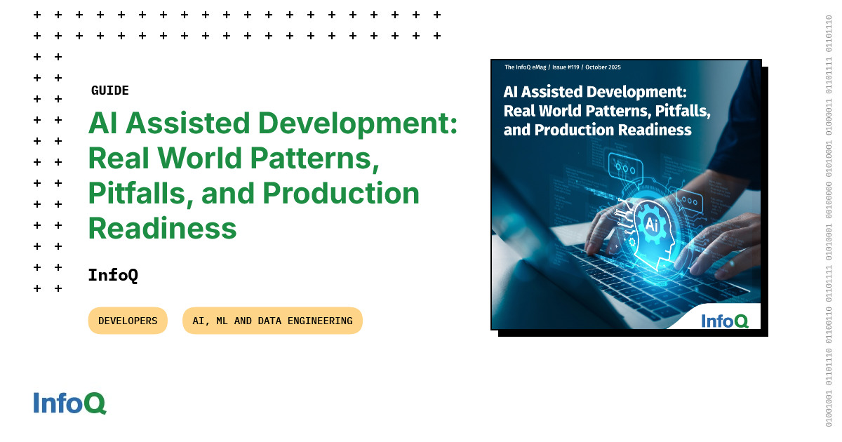 AI Assisted Development: Real World Patterns, Pitfalls, and Production Readiness AI Assisted Development: Real World Patterns, Pitfalls, and Production Readiness