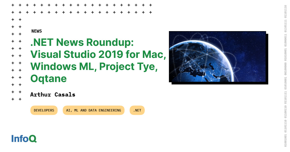 .NET News Roundup: Visual Studio 2019 for Mac, Windows ML, Project Tye ...