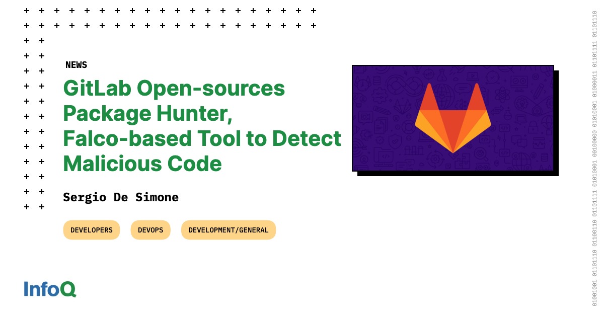 GitLab Open-Sources Package Hunter, Falco-Based Tool to Detect ...