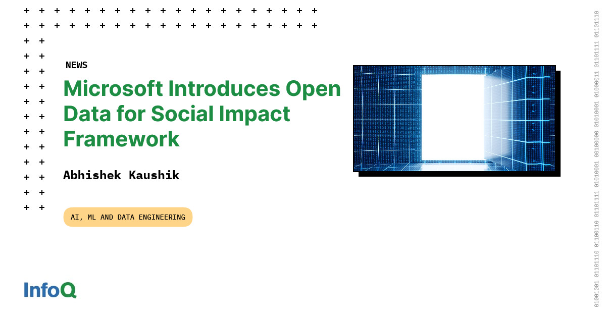 Microsoft Introduces Open Data for Social Impact Framework - InfoQ