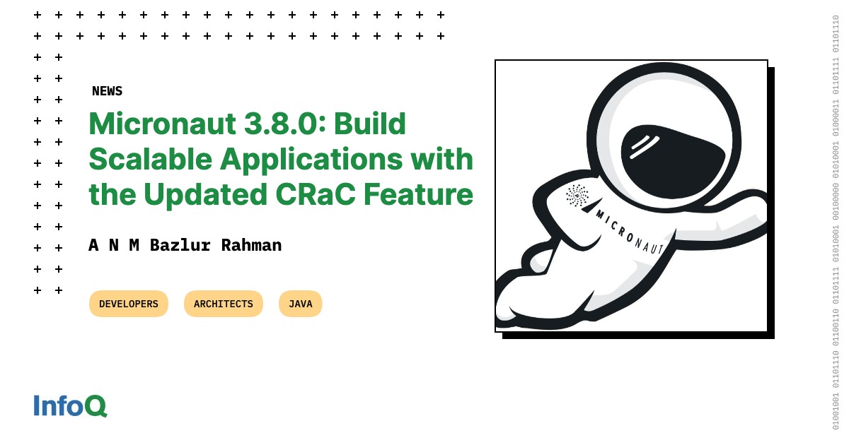 Micronaut 3.8.0: Build Scalable Applications with the Updated CRaC ...