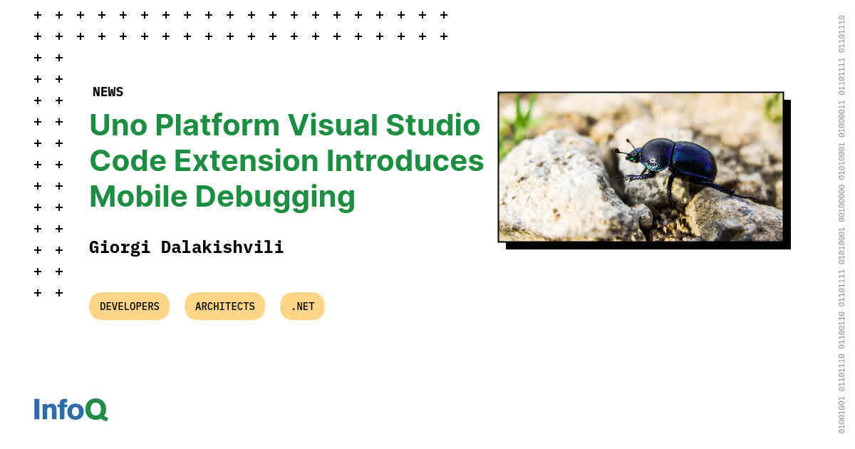 Uno Platform Visual Studio Code Extension Introduces Mobile Debugging ...