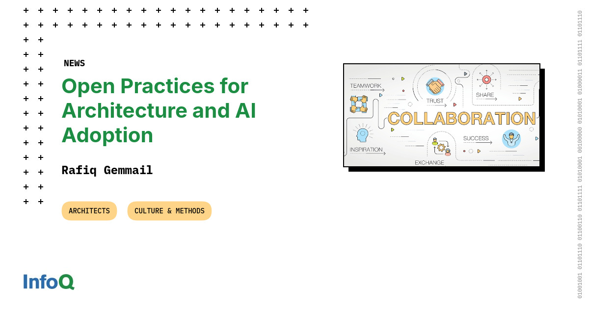 Open Practice Pro Ram Open Practices for Architecture and AI Adoption - InfoQ