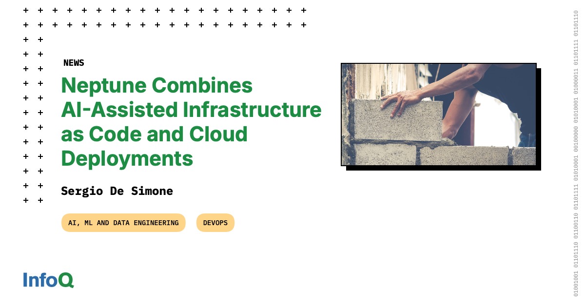 Neptune Combines AIAssisted Infrastructure as Code and Cloud Deployments