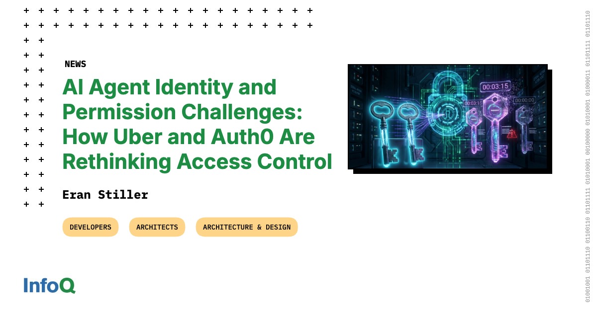 AI Agent Identity and Permission Challenges: How Uber and Auth0 Are ...