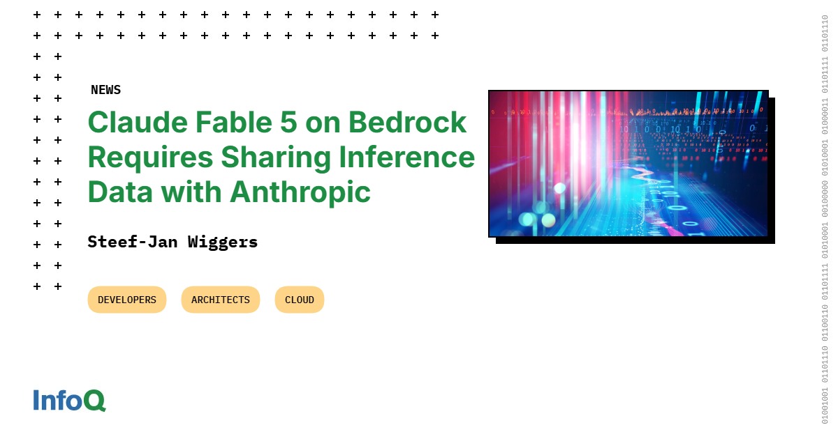Bedrock Data Sharing Sends Fable 5 Inference Data to Anthropic
