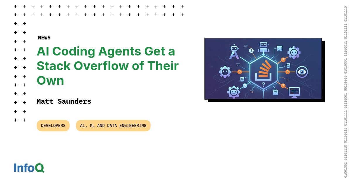 AI Coding Agents Get a Stack Overflow of Their Own - InfoQ