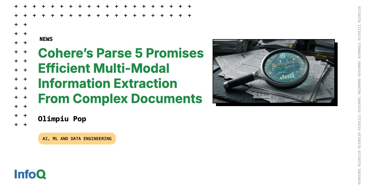 Cohere’s Parse 5 Promises Efficient Multi-Modal Information Extraction From Complex Documents