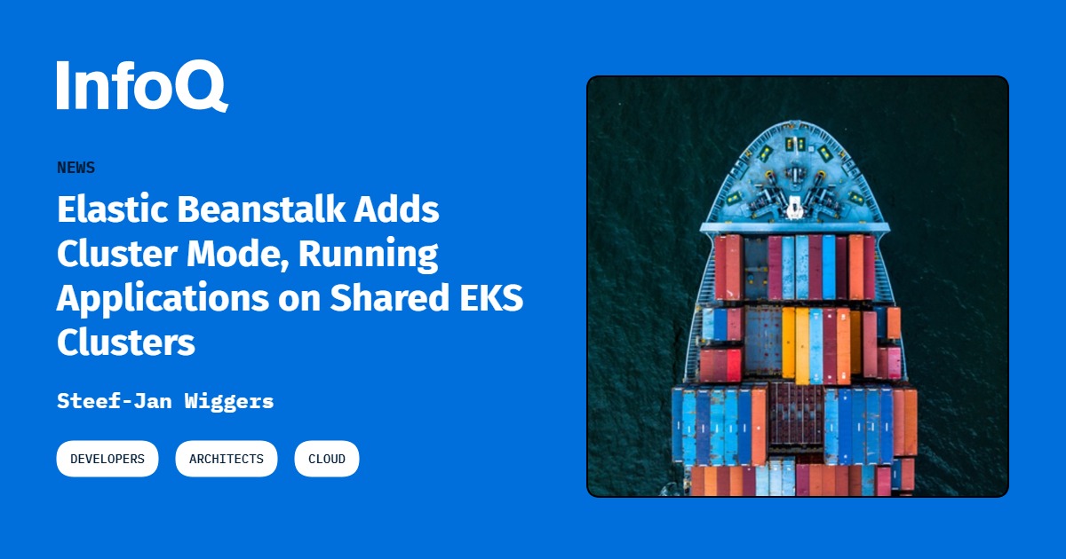 AWS adds Cluster Mode to Elastic Beanstalk on shared EKS clusters