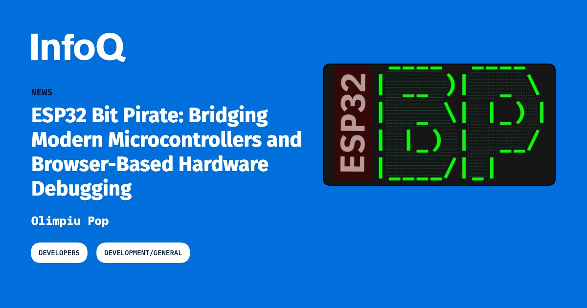 ESP32 Bit Pirate: Bridging Modern Microcontrollers and Browser-Based ...