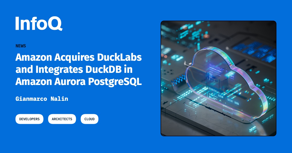 Postgresql Download Image Amazon Acquires DuckLabs and Integrates DuckDB in Amazon Aurora ...