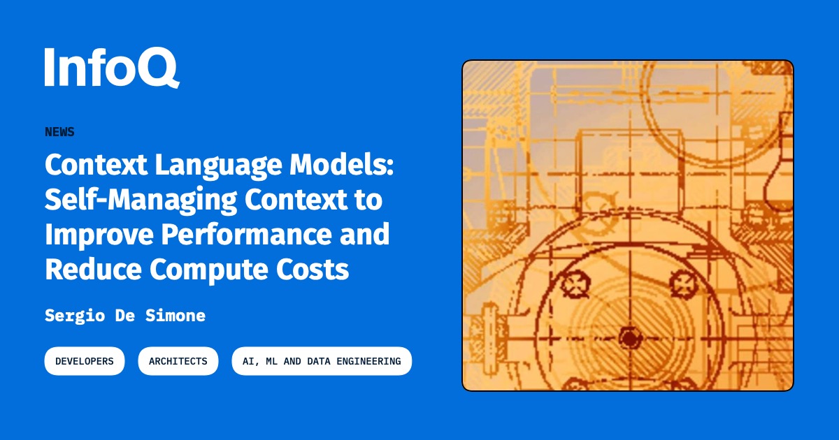 Context Language Models: Self-Managing Context to Improve Performance ...