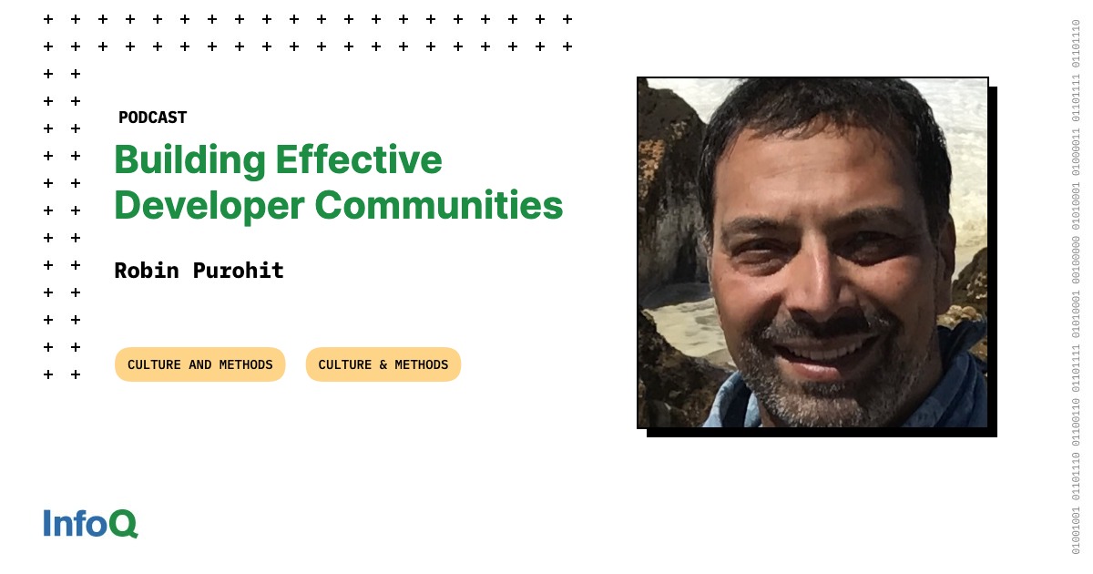 Building Effective Developer Communities - InfoQ