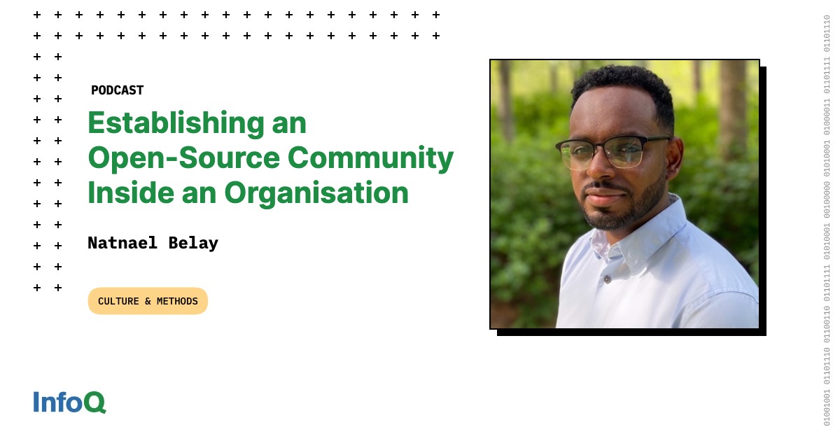 Establishing An Open Source Community Inside An Organisation Infoq Establishing An Open Source Community Inside An Organisation Infoq