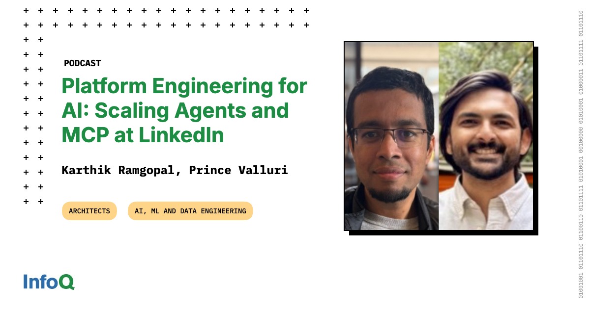 Platform Engineering for AI: Scaling Agents and MCP at LinkedIn