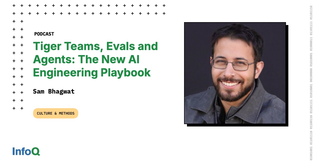 Tiger Teams, Evals and Agents: The New AI Engineering Playbook