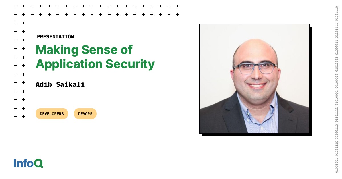 Making Sense of Application Security - InfoQ