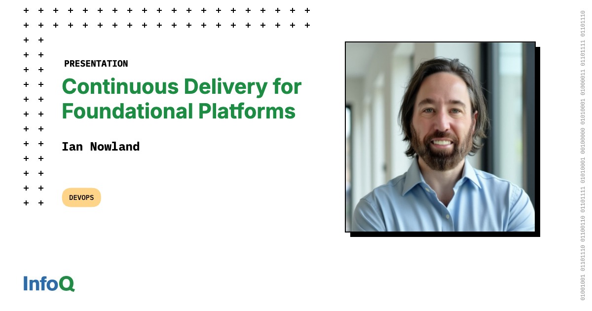 Presentation: Continuous Delivery for Foundational Platforms