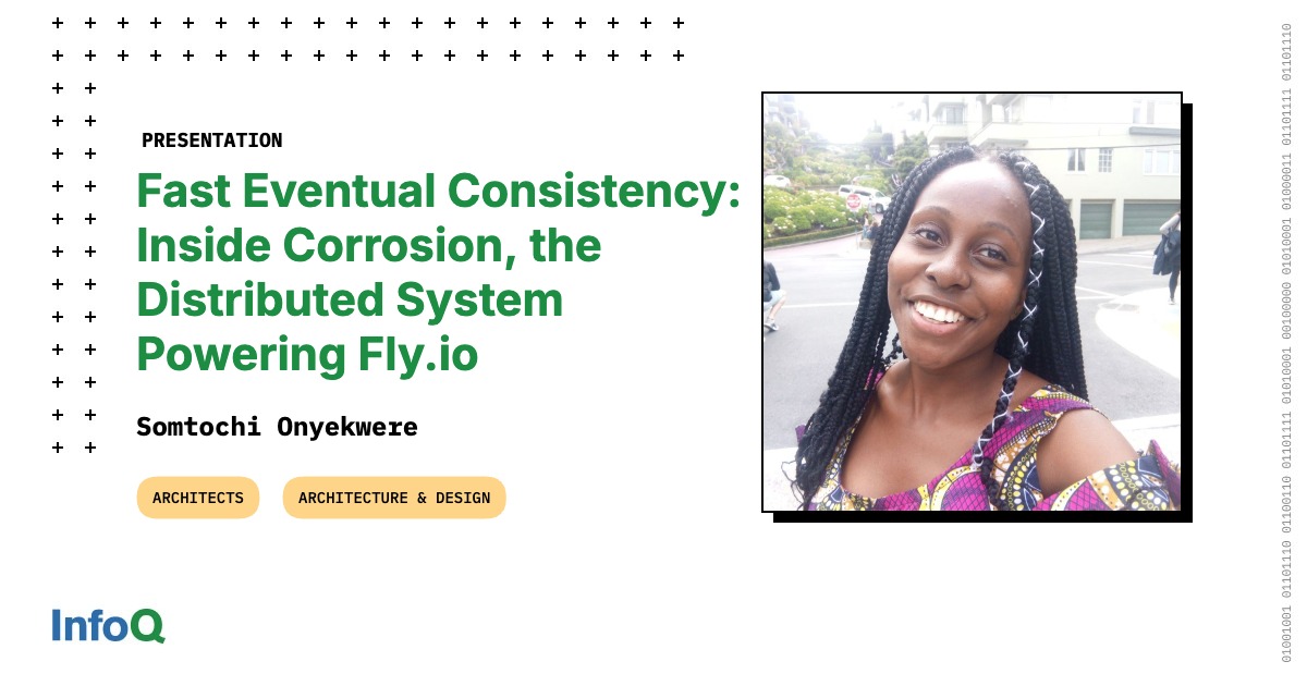 演讲：快速的最终一致性：深入了解驱动Fly.io的分布式系统Corrosion