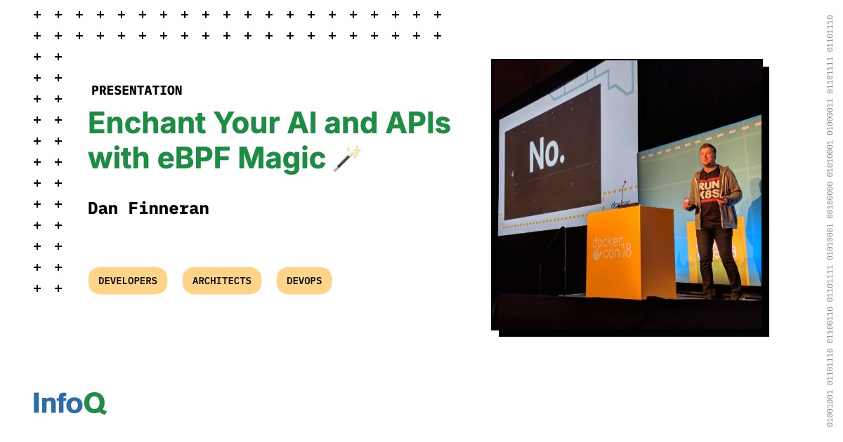 Presentation: Enchant Your AI and APIs with eBPF Magic 🪄