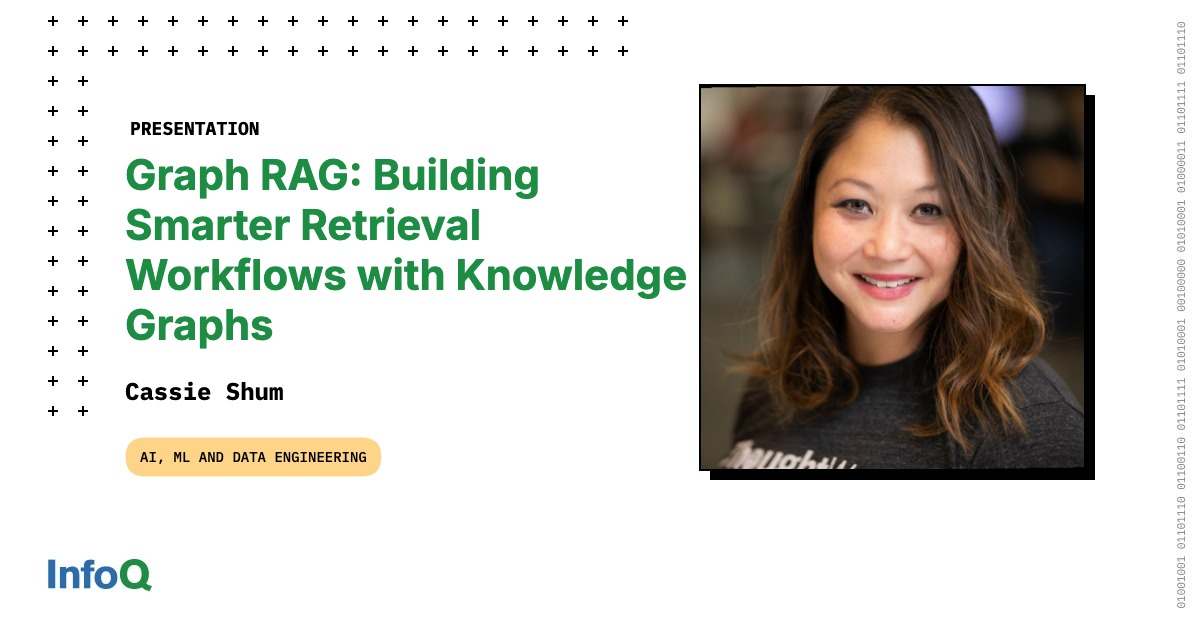 Presentation: Graph RAG: Building Smarter Retrieval Workflows with Knowledge Graphs