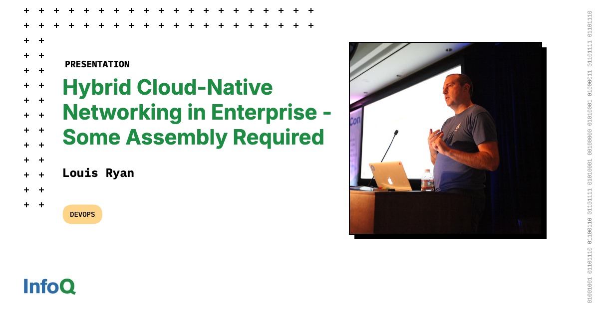 Hybrid Cloud-Native Networking in Enterprise – Some Assembly Required