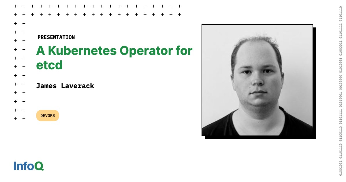 A Operator for etcd InfoQ