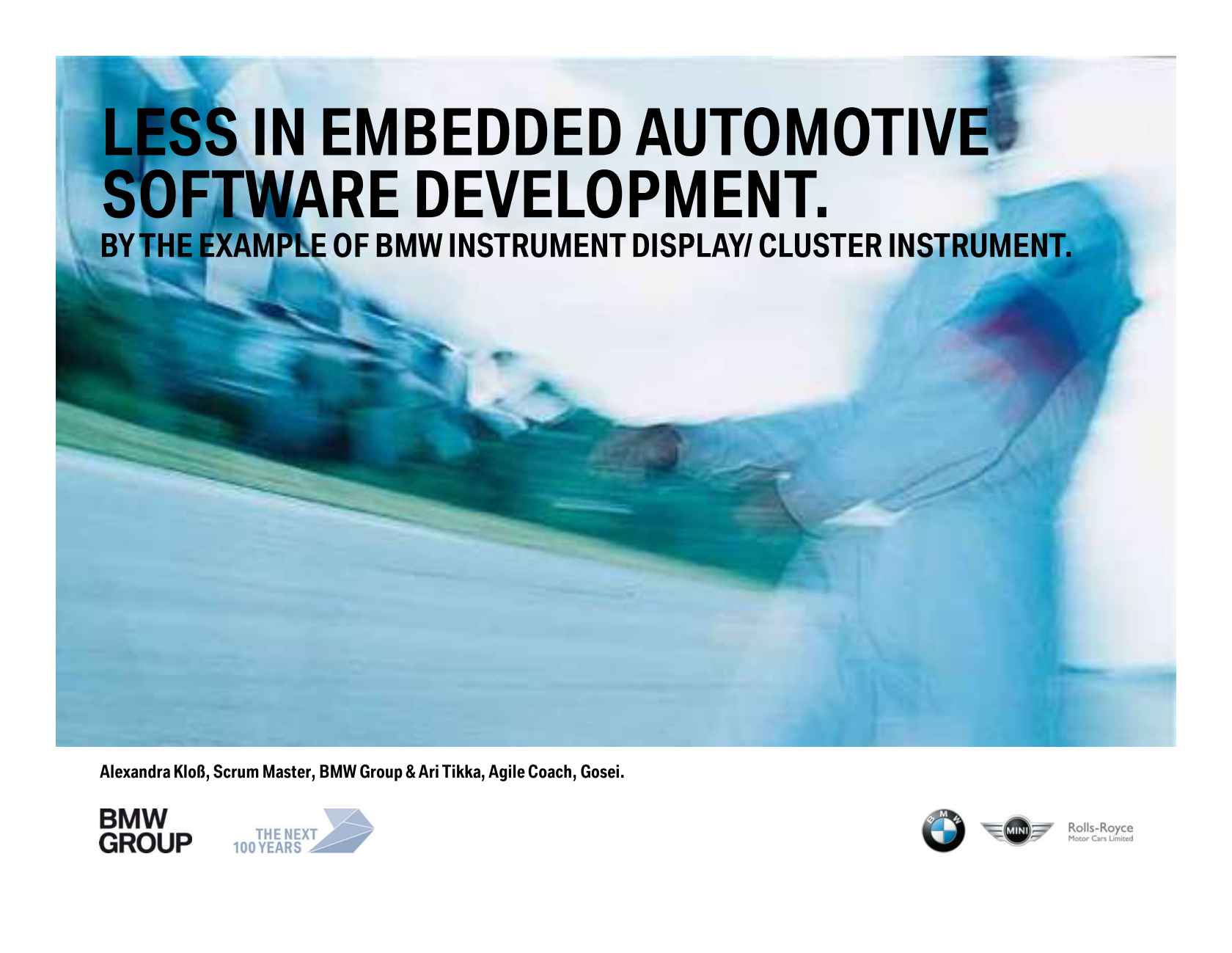 LeSS in Embedded Automotive Software Development by the Example of BMW  Instrument Display/Cluster Instrument
