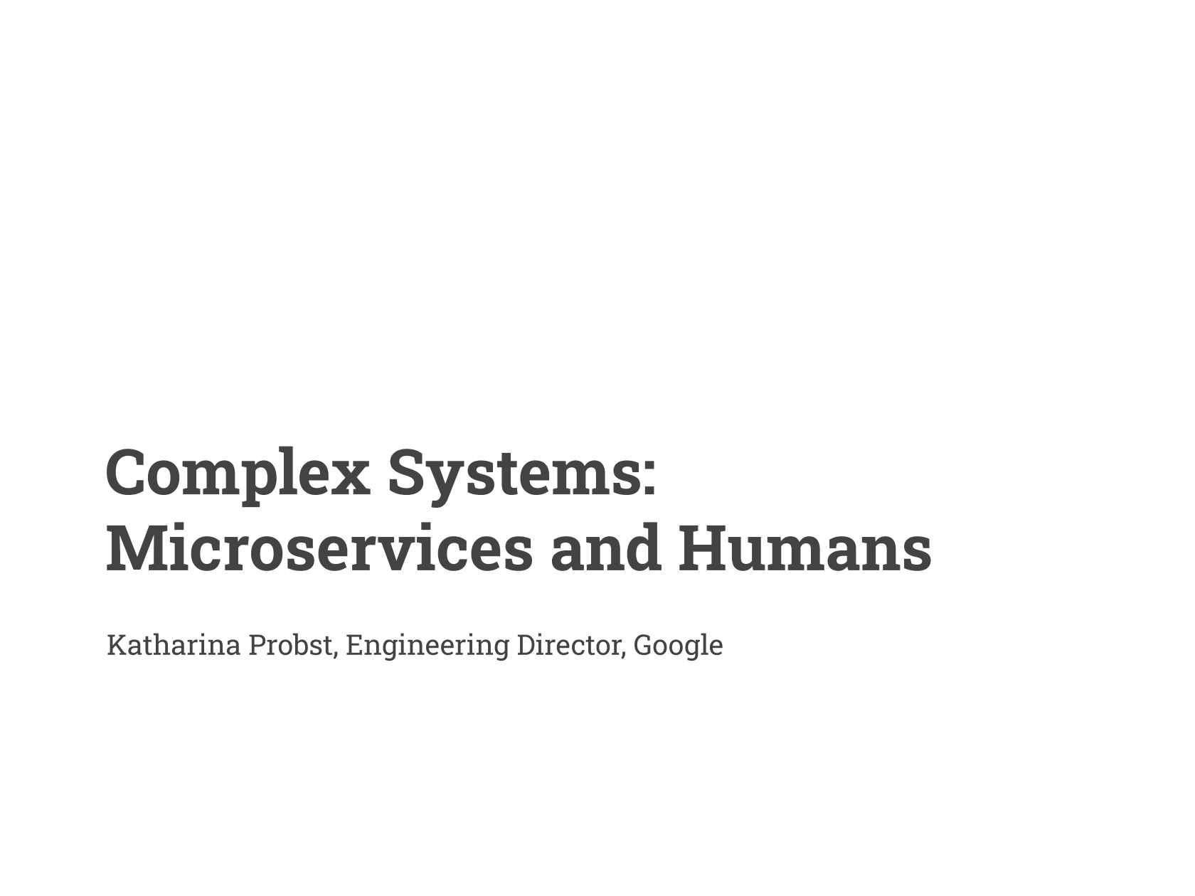 Complex Systems: Microservices and Humans