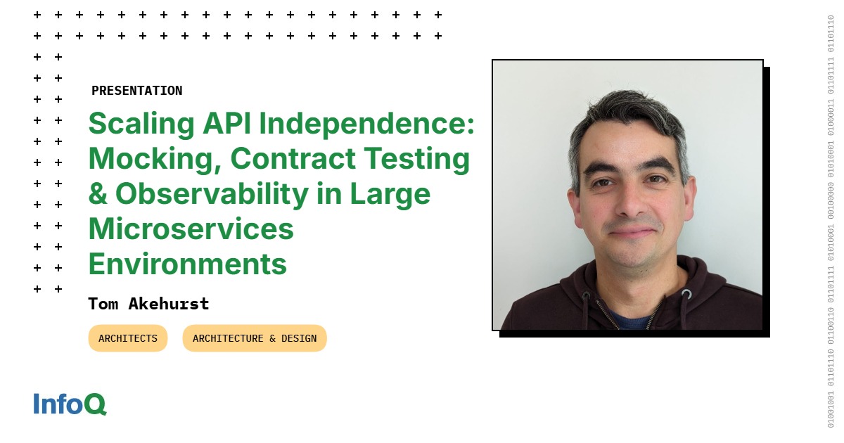 Scaling API Independence: Mocking, Contract Testing & Observability in Large Microservices Environments