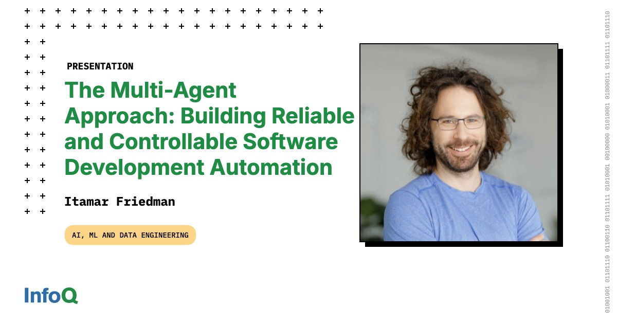 Presentation: The Multi-Agent Approach: Building Reliable and Controllable Software Development Automation