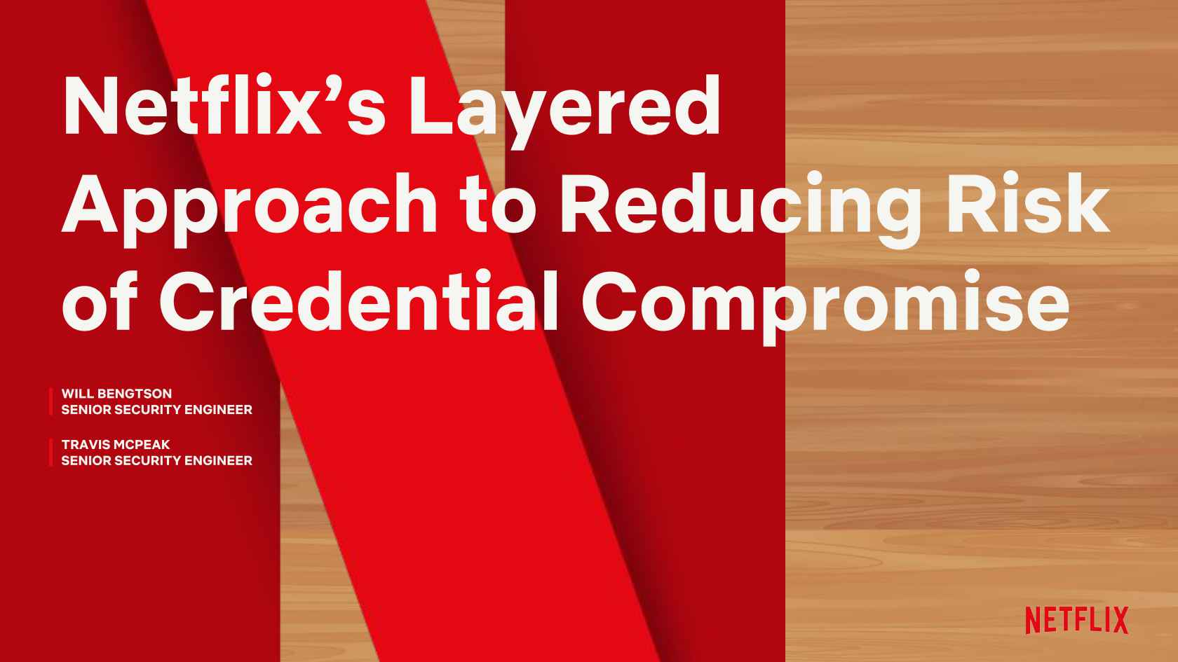 reducing risk of credential compromise netflix netflix slides