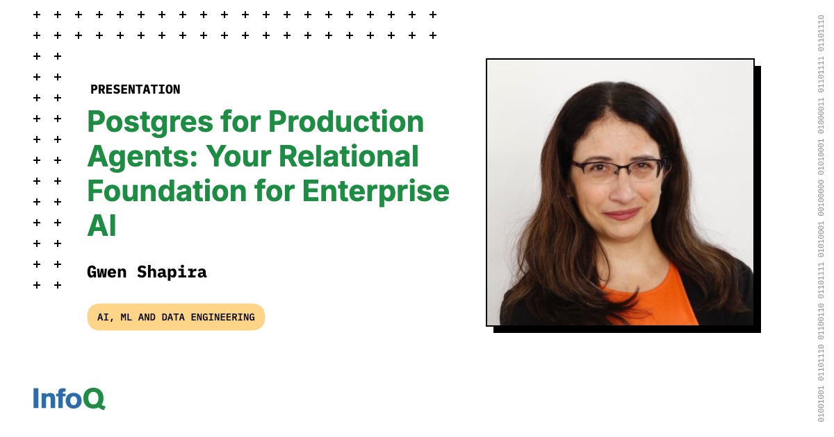 Presentation: Postgres for Production Agents: Your Relational Foundation for Enterprise AI