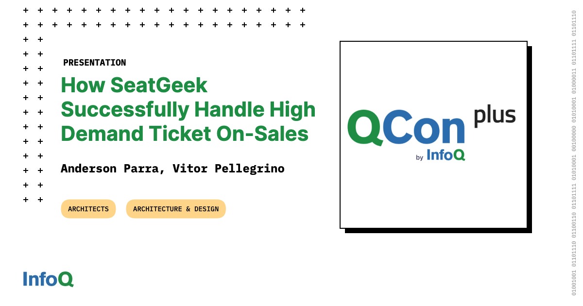 How SeatGeek Successfully Handles High Demand Ticket OnSales InfoQ